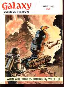 Galaxy Jul 1952 Gravy Planet Pohl & Kornbluth
