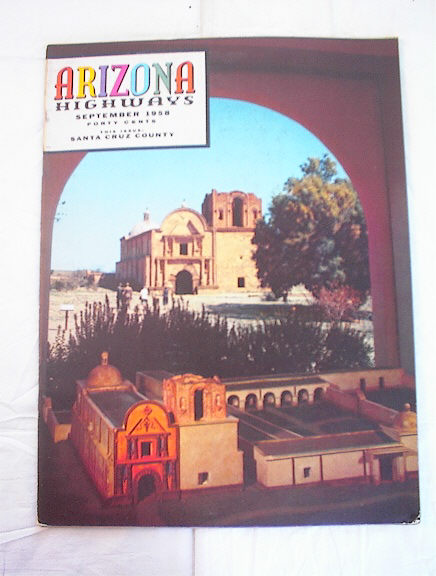 SEPT,1958 ARIZONA HIGHWAYS SANTA CRUZ COUNTY