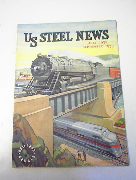 US Steel News,July-Sept.1939,Rairoad Number