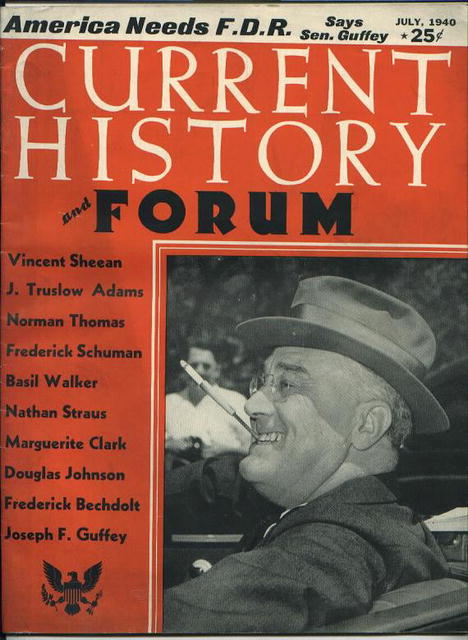 Current History Mag, F.D. Roosevelt, 7/40