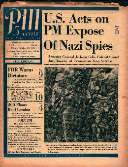 PM:US Acts on PM Expose of Nazi Spies!