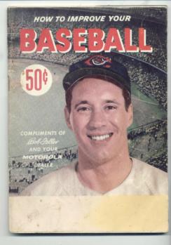 c.58 HOW TO IMPROVE YOUR BASEBALL -Bob Feller
