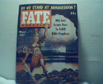 Fate-3/57 Do We Stand at Armageddon?More!