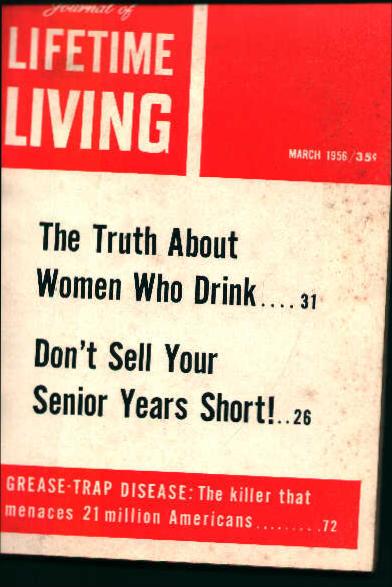 Lifetime Living-March 1956- Women Drinking?