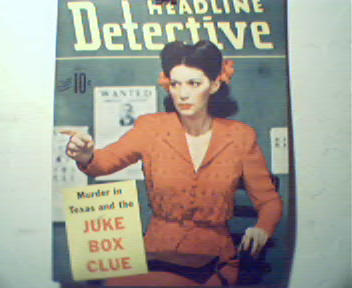 Headline Detective-11/43-Frauds,Murder in Tex