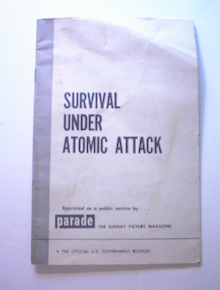Survival Under Atomic Attack,c 1950