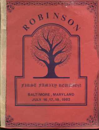 Robinson First Family Reunion Booklet 1982