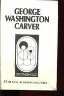 George Washington Carver Brotherhood Wk 1989