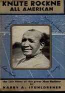 Knute Rockne All American by Stuhldreher 1931