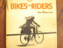 BIKES AND RIDERS 1972 BY JAMES WAGENVOORD