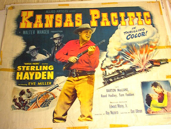 KANSAS PACIFIC *ING STERLING HAYDEN 1953