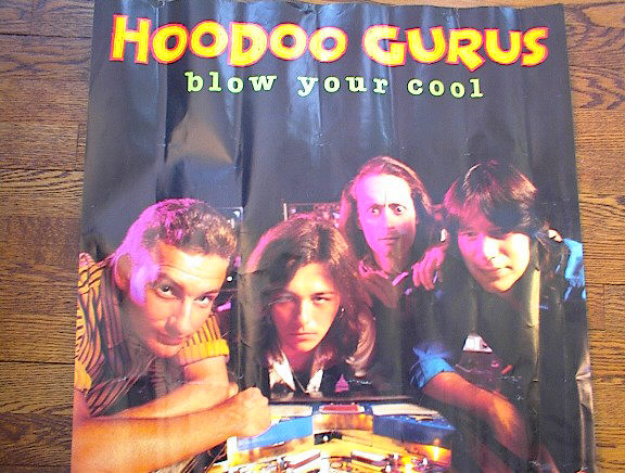 HOO DOO GURUS ALBUM BLOW YOUR COOL POSTER