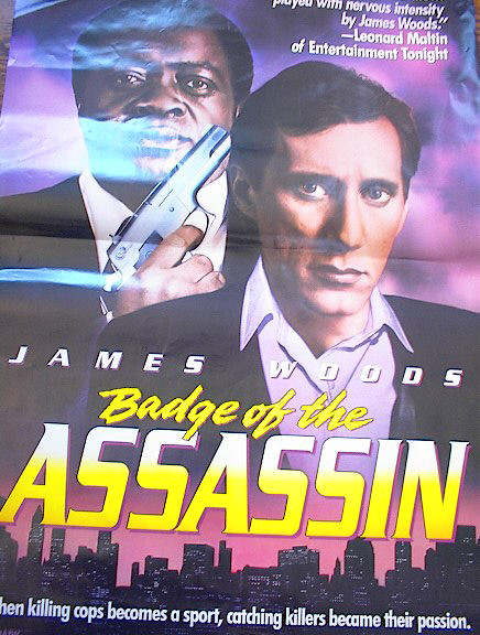 'BADGE OF THE ASSASSIN' STARRING JAMES WOODS