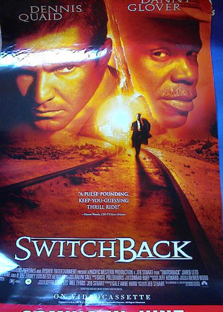 SWITCH BACK *ing DANNY GLOVER & DENNIS QUAID