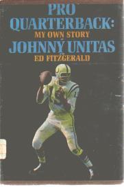Johnny Unitas My Own Story 1965 photos HB DJ
