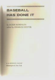 Baseball Has Done It by Jackie Robinson 1964