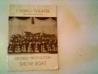 7/11/1932 Casino Theatre Ziegfelds SHOW BOAT