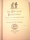 The Peculiar Institution by Kenneth M.Stampp
