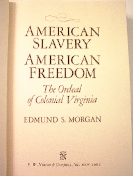 American Slavery American Freedom,1975