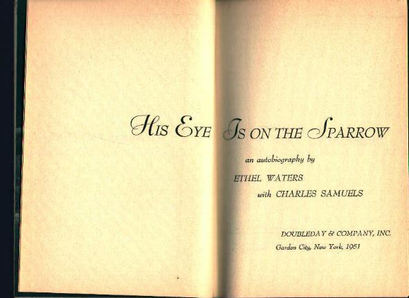 His Eye is On The Sparrow- Ethel Waters Story