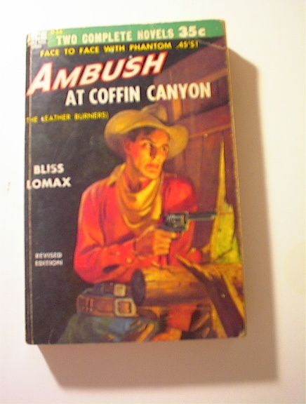 Hellbent for A Hangrope/Ambush Coffin Canyon