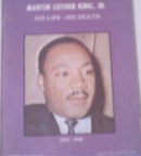 Martin Luther King,Jr His Life-His Death,SEPIA Book