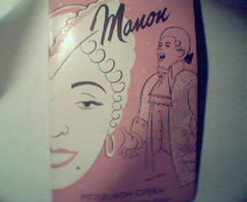 Manon at the Pittsburgh Opera! Madama Butterfly!