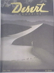 The Desert Mag 7/1946 Calico Hills,Inkopah Wastelands