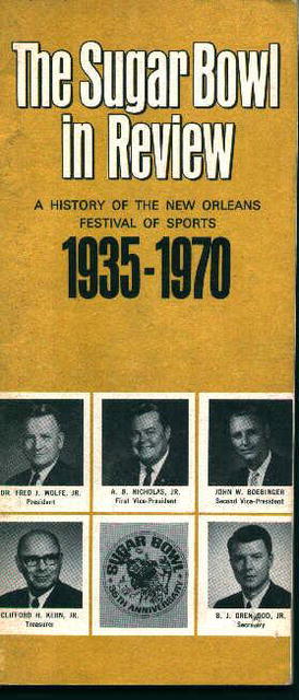 The Sugar Bowl in Review 1935 to 1970!