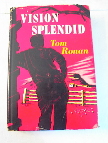 Vision Splendid by Tom Ronan