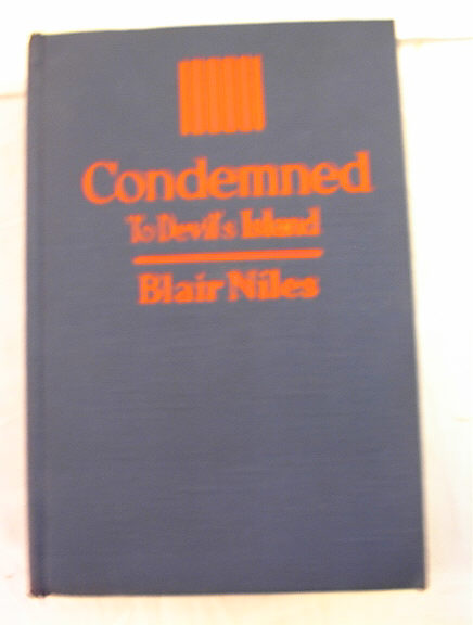 Condemned to Devil's Island by Blair Niles