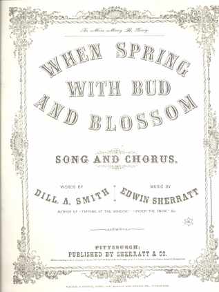 When Spring with Bud & Blossom 1865 Pgh
