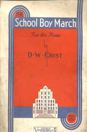 School Boy March D W Crist 1935 great cover