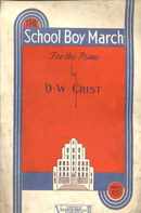 School Boy March D W Crist 1935 great cover