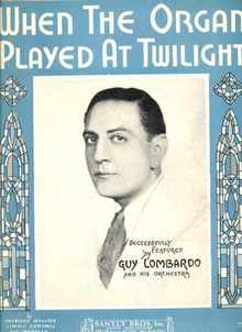 Guy Lombardo Photo Cover 1930 ..Organ Played-