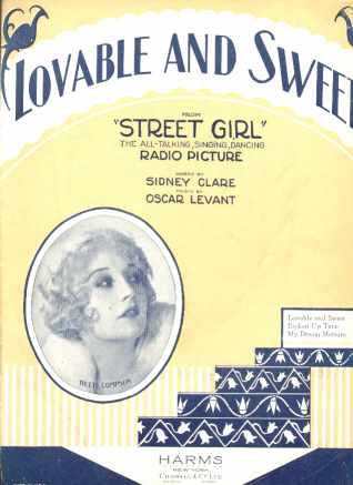 Lovable & Sweet from Street Girl 1929 Levant