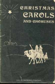 1933 Christmas Carols Choruses song book