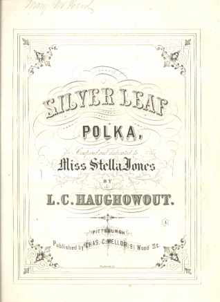 1868 Silver Leaf Polka published Pittsburgh