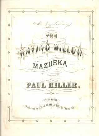 1868 Waving Willow Mazurka pub. Pittsburgh