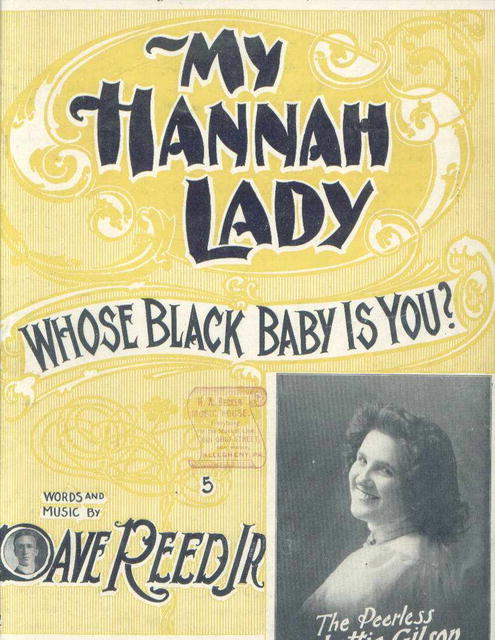 My Hannah Lady, Whose Black Baby is You?