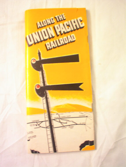 ALONG THE UNION PACIFIC RAILROAD