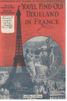 You'll Find Old Dixieland in France 1918