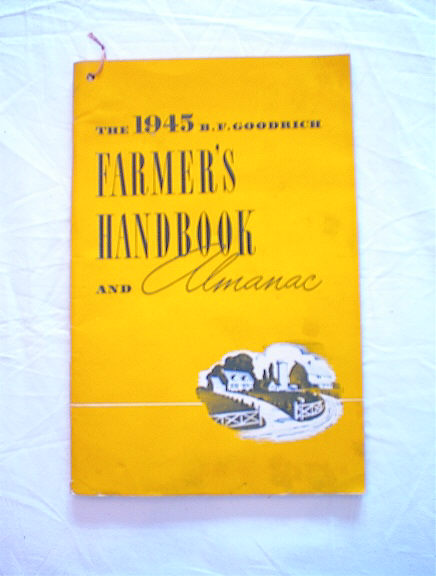 1945 FARMER'S HANDBOOK & ALMANAC B.F.GOODRICH