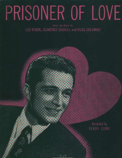 Prisoner of Love by L Robin C Gaskill,Russ C