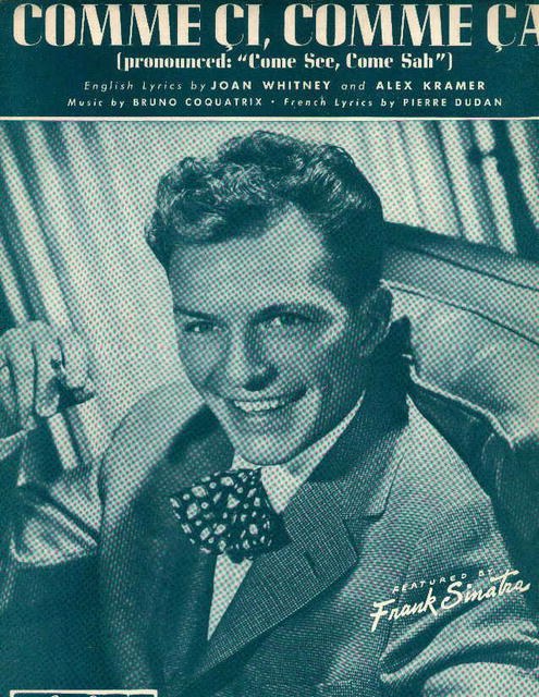 Comme Ci, Comme Ca by Frank Sinatra!