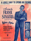A Lovely Way to Spend An Evening by Sinatra!