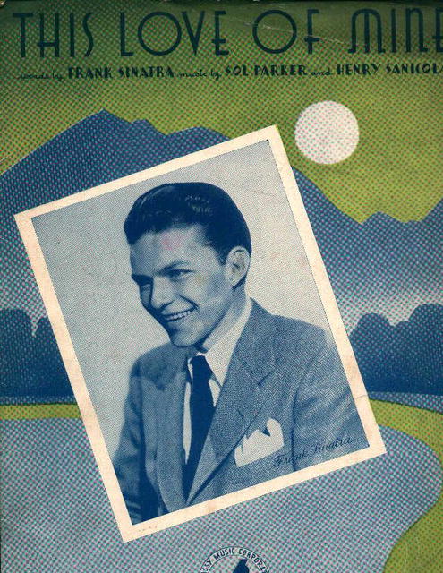 This Love of Mine with Sinatra on Cover!