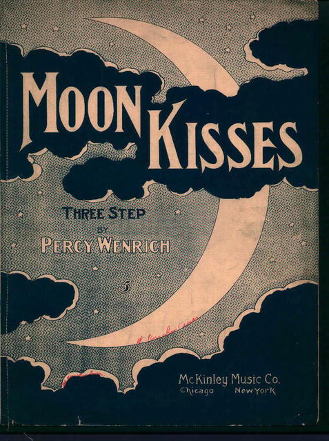 Moon Kisses Three Step by Percy Wenrich