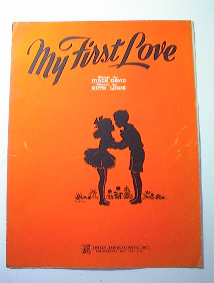 My First Love Music by Ruth Lowe