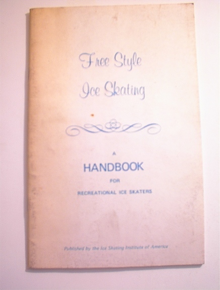 Free Style Ice Skating HANDBOOK,1974